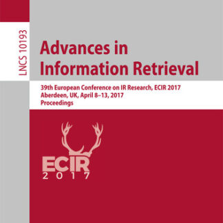 Advances in Information Retrieval: 39th European Conference on IR Research, ECIR 2017, Aberdeen, UK, April 8-13, 2017, Proceedings