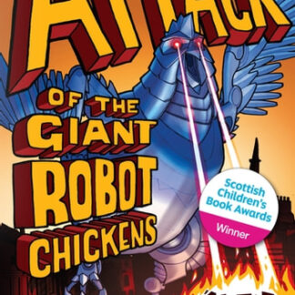 Attack of the Giant Robot Chickens