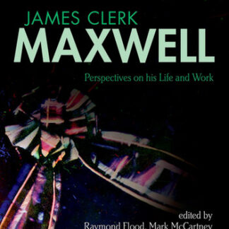 James Clerk Maxwell: Perspectives on his Life and Work