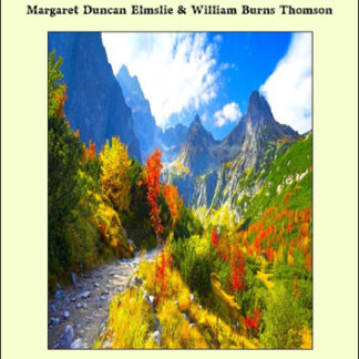 Seedtime in Kashmir: A Memoir of William Jackson Elmslie