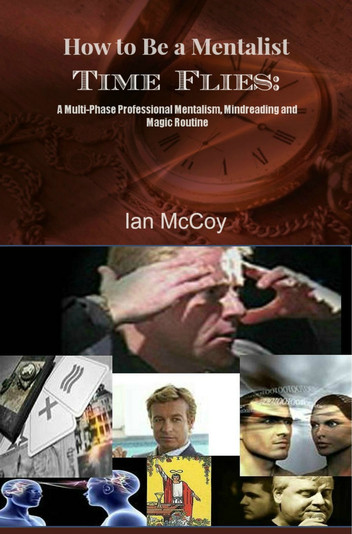 How to be a Mentalist: Time Flies