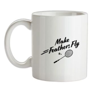 Make Feathers Fly mug.