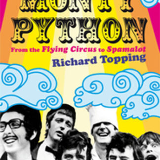 Monty Python: From the Flying Circus to Spamalot