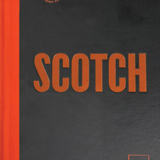 SCOTCH: The Balmoral guide to Scottish whisky