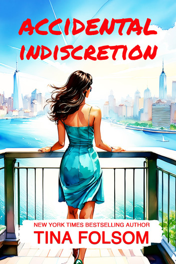 Accidental Indiscretion: Spicy Billionaire romance with flying sparks, sizzling secrets, chance encounters, passionate affairs, scandalous revelations, and unpredictable twists