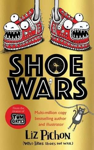 Shoe Wars By Liz Pichon