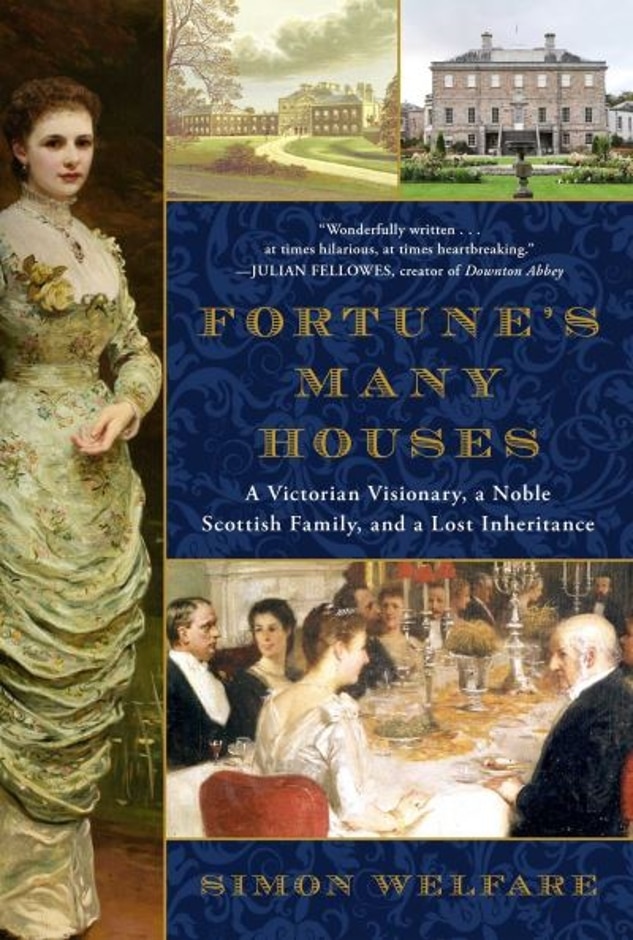 Fortune's Many Houses Simon Welfare