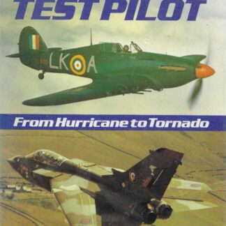 Fighter Test Pilot: From Hurricane To Tornado Signed Copy