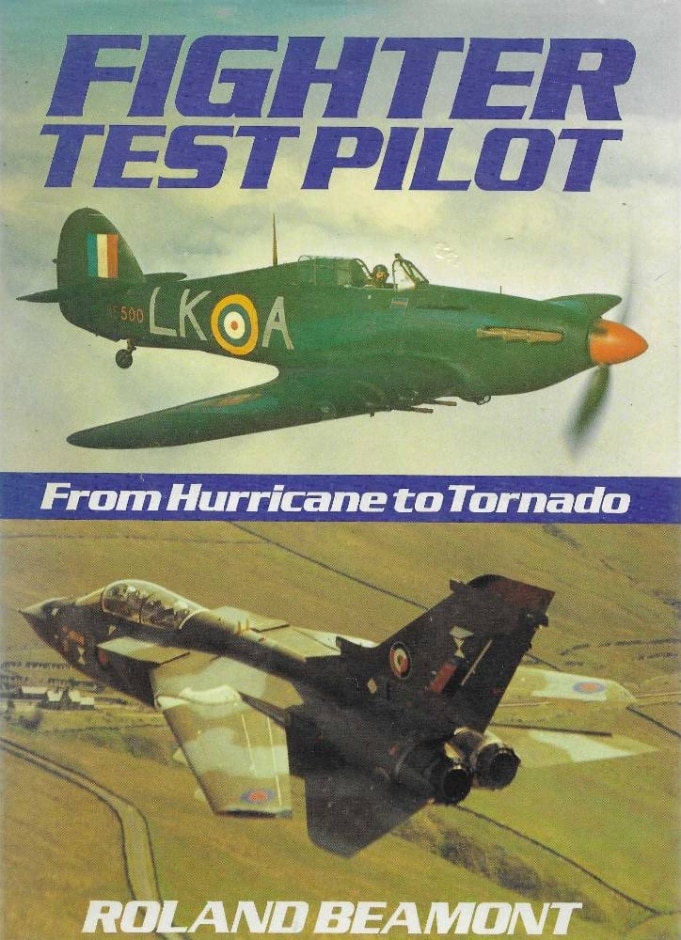 Fighter Test Pilot: From Hurricane To Tornado Signed Copy