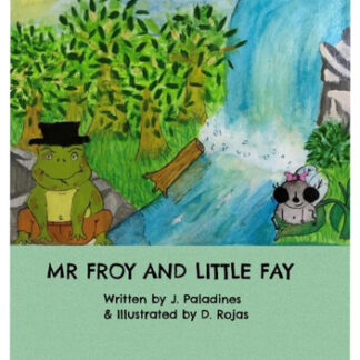 Mr Froy and Little Fay: The frog and the fly
