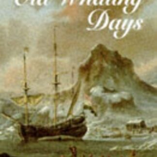 Old Whaling Days